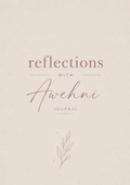 Reflections with Awehni